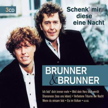 Album Brunner & Brunner: Schenk´ Mir Diese Eine Nacht