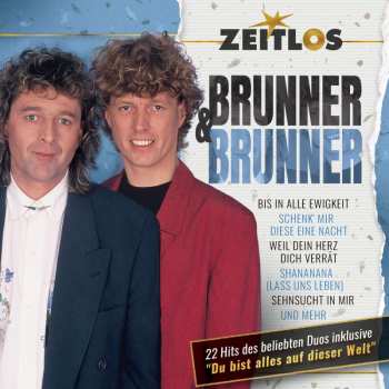 Album Brunner & Brunner: Zeitlos-brunner & Brunner