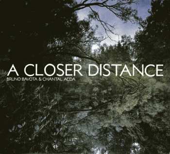 Album Bruno Bavota: A Closer Distance
