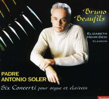 Album Bruno Beaufils: Padre Antonio Soler