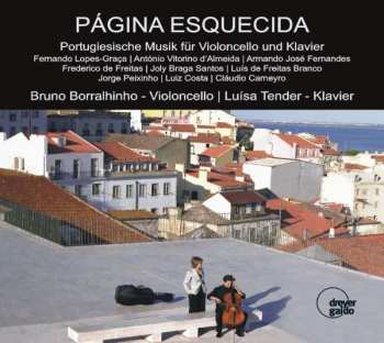 Album Bruno Borralhinho: Página Esquecida - Portugiesische Musik Für Violoncello Und Klavier