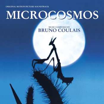 CD Bruno Coulais: Microcosmos (Original Motion Picture Soundtrack) 469057