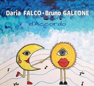 Album Bruno & Daria Fa Galeone: D'accordo