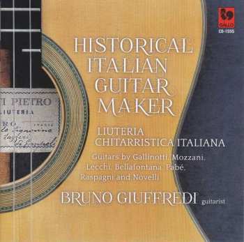 Album Bruno Giuffredi: Historical  Italian Guitar Maker - Luteria Chitarristica Italiana