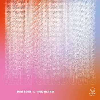 Album Bruno & James Kitchman Heinen: Rain Sh