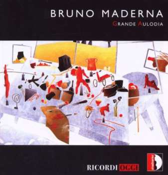 Album Bruno Maderna: Grande Aulodia