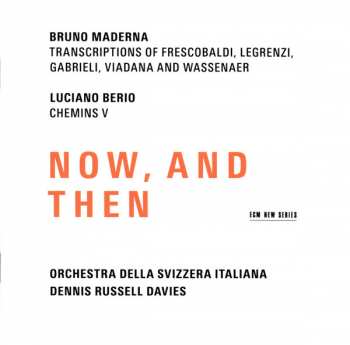 CD Bruno Maderna: Now, And Then 321285