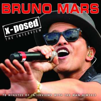 Album Bruno Mars: Bruno Mars X-posed