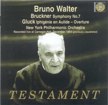 Bruno Walter: Symphony No. 7 / Iphigénie En Aulide Overture