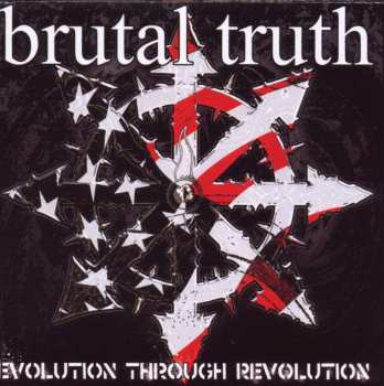 CD Brutal Truth: Evolution Through Revolution 528880