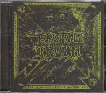 Album Brutal Truth: The Axiom Of Post Inhumanity