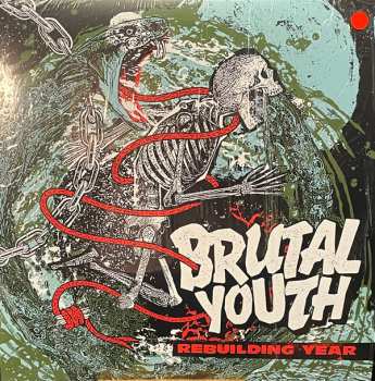 Album Brutal Youth: Rebuilding Year