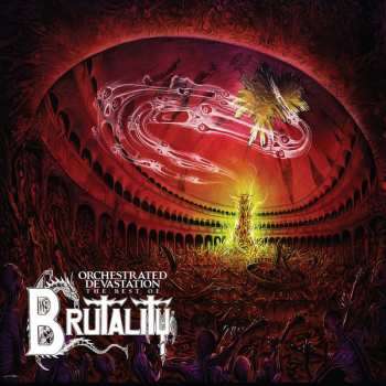 LP Brutality: Orchestrated Devastation: The Best Of Brutality 359102