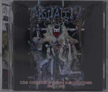 Album Brutality: The Complete Demo Recordings 1987 - 1991