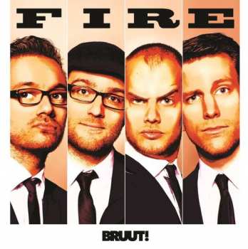 Album Bruut!: Fire