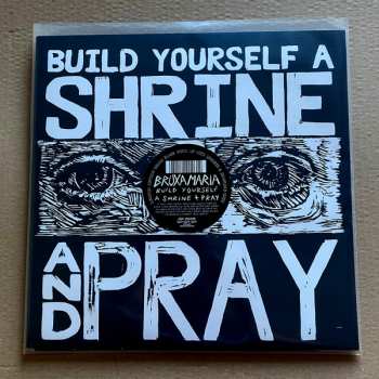 Album Bruxa Maria: Build Yourself A Shrine And Pray