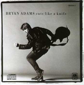 Album Bryan Adams: Cuts Like A Knife