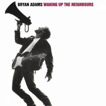 Album Bryan Adams: Waking Up The Neighbours