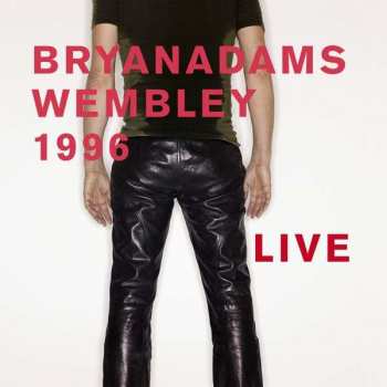 3LP Bryan Adams: Wembley 1996 Live  LTD | NUM | CLR 84701