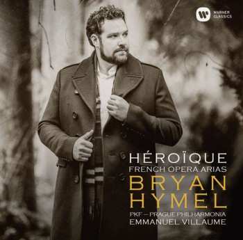Album Bryan Hymel: Heroique - French Opera Arias