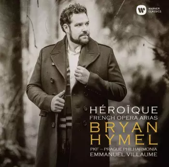Heroique - French Opera Arias