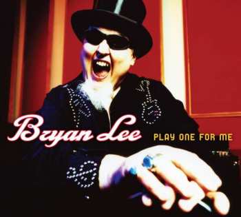 Album Bryan Lee: Play One For Me