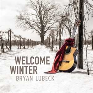 Album Bryan Lubeck: Welcome Winter