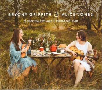 Album Bryony Griffith: A Year Too Late And A Month Too Soon