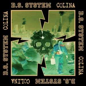 Album B.s. System/colina: 7-splitseveninchofdeath