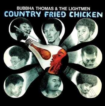 Album Bubbha Thomas & The Lightmen Plus One: Country Fried Chicken