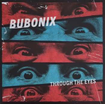 Album Bubonix: Through The Eyes