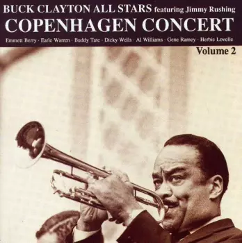 Buck Clayton With His All-Stars: Copenhagen Concert Volume 2