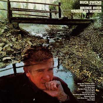 Album Buck Owens And His Buckaroos: Bridge Over Troubled Water