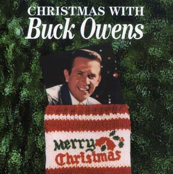 CD Buck Owens And His Buckaroos: Christmas With Buck Owens