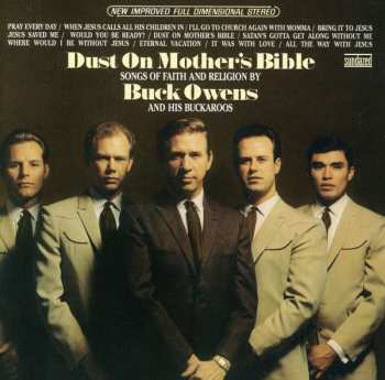 Buck Owens And His Buckaroos: Dust On Mother's Bible (Songs Of Faith And Religion)