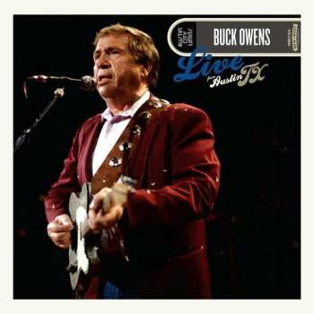 Album Buck Owens: Live From Austin TX