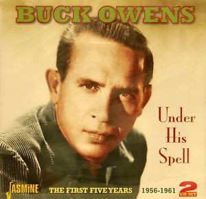 Buck Owens: Under His Spell