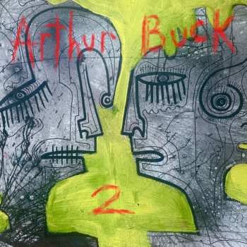 Album Arthur Buck: Arthur Buck 2