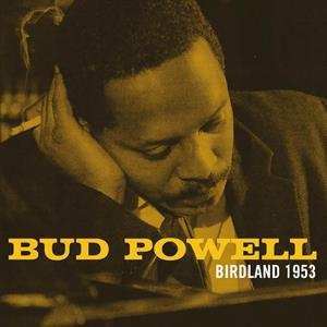 CD Bud Powell: Birdland 1953 476943