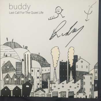 LP Buddy: Last Call For The Quiet Life 87980