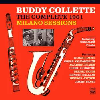 Buddy Collette: The Complete 1961 Milano Sessions