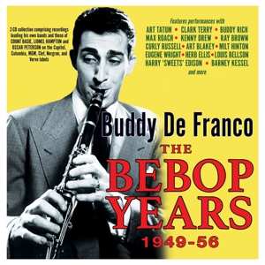 Album Buddy DeFranco Quartet: Bebop Years 1949 - 1956