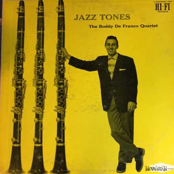 Album Buddy DeFranco Quartet: Jazz Tones