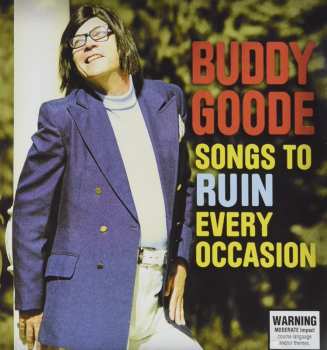 Album Buddy Goode: Songs To Ruin Every Occasion