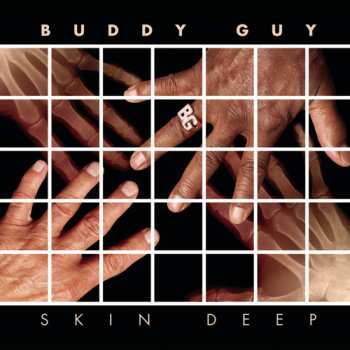 CD Buddy Guy: Skin Deep DIGI