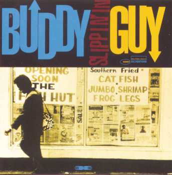 CD Buddy Guy: Slippin' In 527461