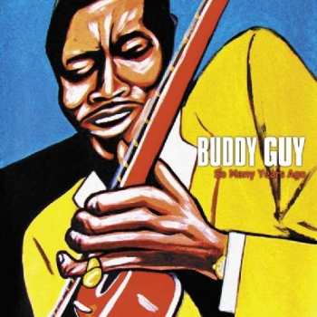 Album Buddy Guy: So Many Years Ago