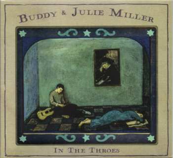 Album Buddy & Julie Miller: In The Throes