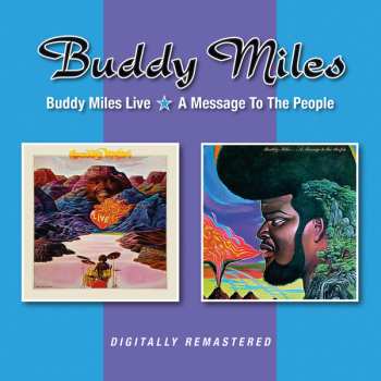 Album Buddy Miles: Buddy Miles Live / A Message To The People