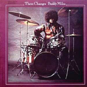 CD Buddy Miles: Them Changes 36120